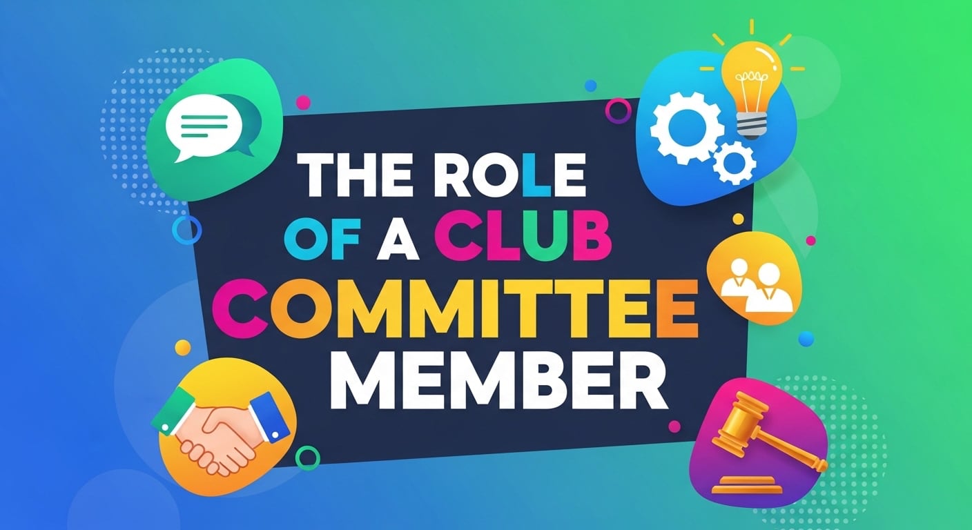 The Role of a CWMC Club Committee Member