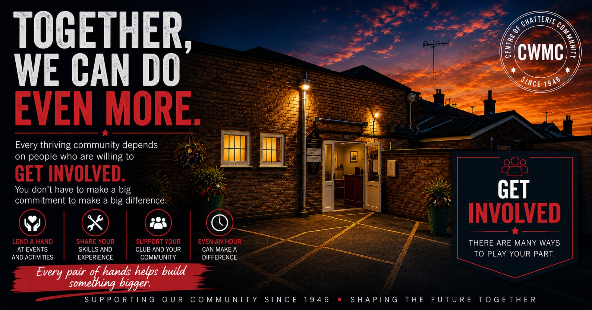 Together We Can Do Even More - Get Involved at CWMC