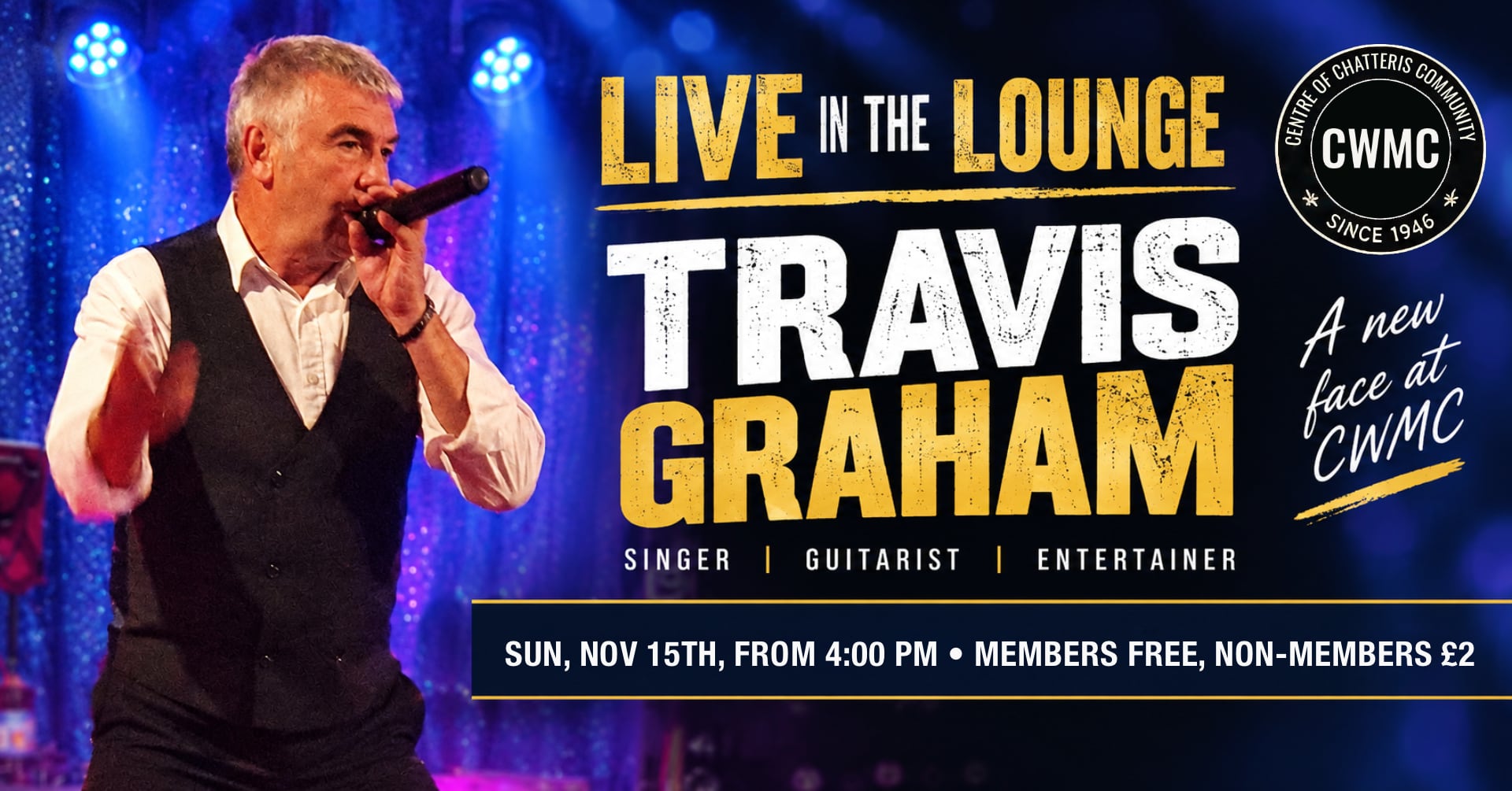 Travis Graham live in the lounge at Chatteris WMC